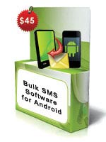 Bulk SMS Software for Android Mobile Phone